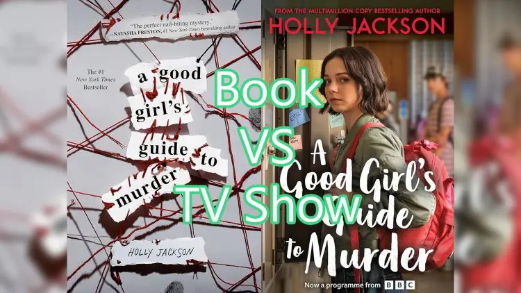 a good girls guide to murder book vs adaptation feature