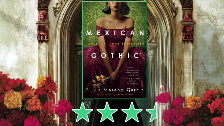 mexican gothic review feature