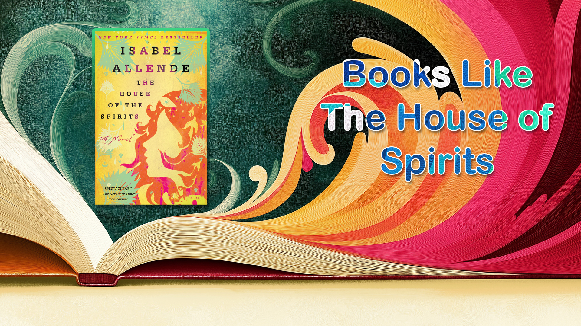 Historical Fiction Books To Read If You Loved The House Of The Spirits