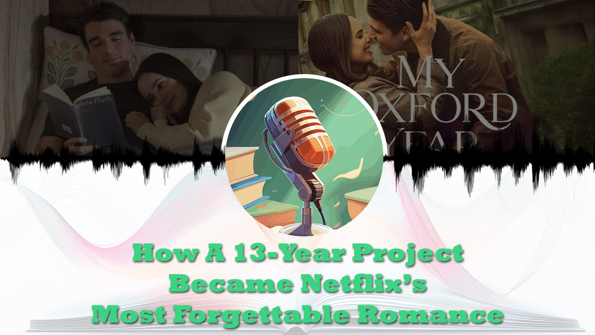 my oxford year adapatation review feature